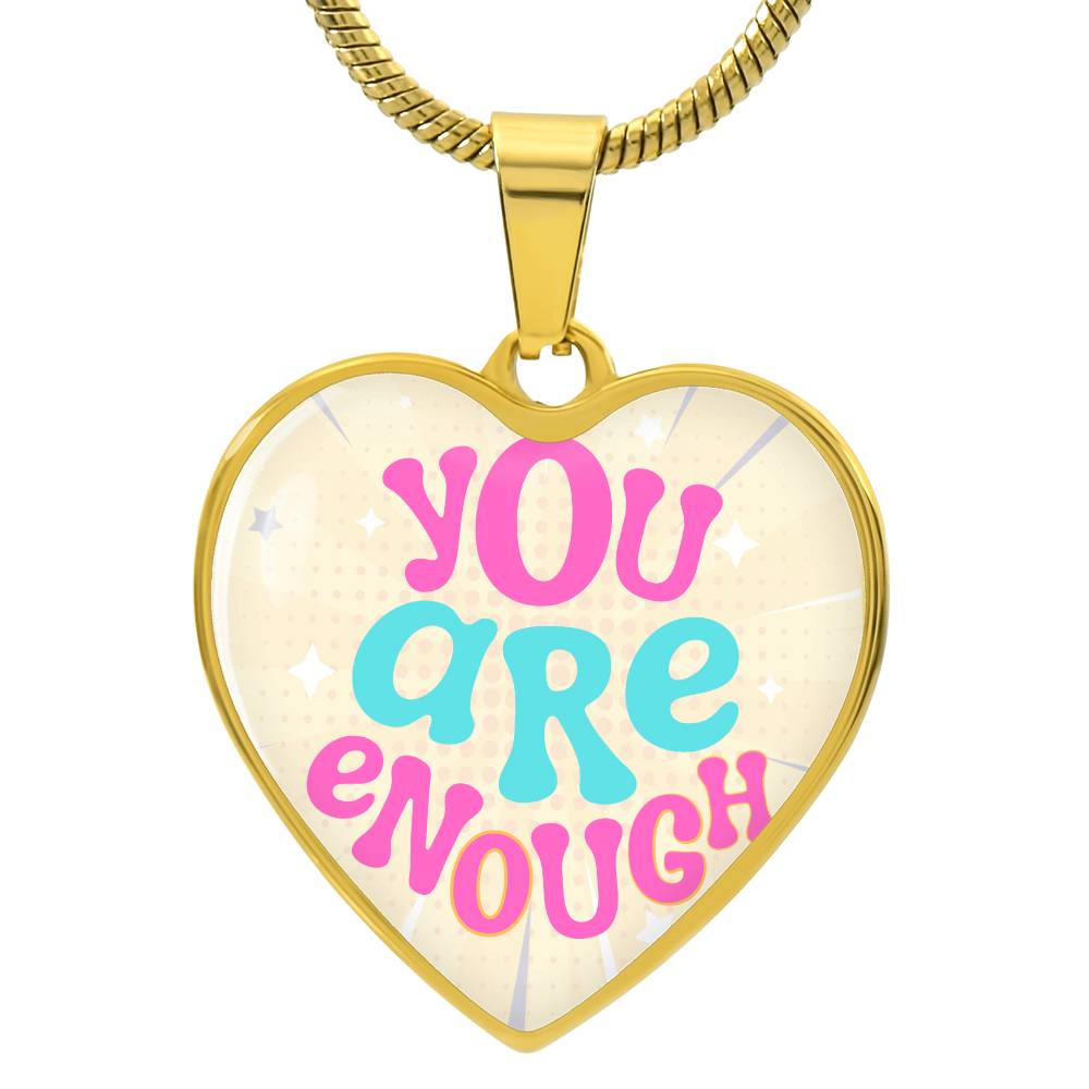 Your are Enough