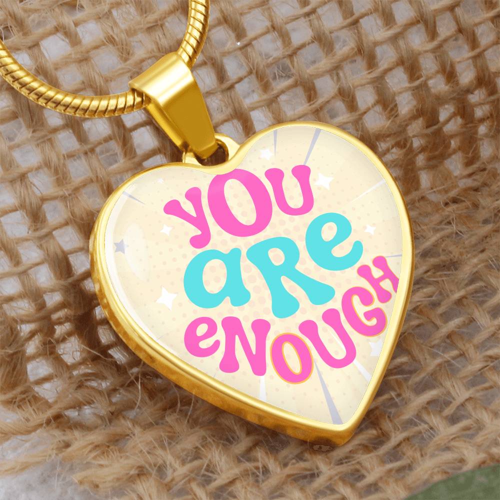 Your are Enough